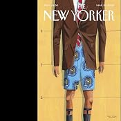 The New Yorker (March 24, 2008) | [Hendrik Hertzberg, George Saunders, Jill Lepore, Ben McGrath, David Sedaris, Nancy Franklin, David Denby]