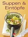 Suppen und Eintöpfe