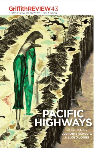 Griffith REVIEW 43: Pacific Highways