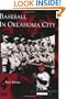 Baseball in Oklahoma City   (OK)  (Images of Baseball)