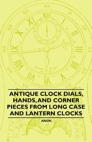 Antique Clock Dials, Hands, and Corner Pieces from Long Case and Lantern Clocks