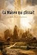 La maison qui glissait