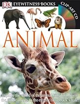 DK Eyewitness Books: Animal DK Eyewitness Books: Animal