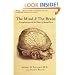 The Mind and the Brain: Neuroplasticity and the Power of Mental Force