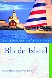 Rhode Island: An Explorer s Guide, Fourth Edition