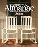Household Almanac: Tips for Everyday Living From Costco (2008 Edition)