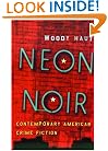 Neon Noir: Contemporary American Crime Fiction