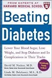 Beating Diabetes (A Harvard Medical School Book)
