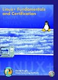  : Linux+: Fundamentals and Certification & Lab Manual & Software Simulation Kit Package