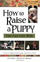 How to Raise a Puppy You Can Live With