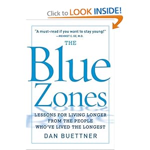 The Blue Zones - Dan Buettner 
