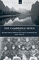 Cambridge Seven, The: The true story of ordinary men used in no ordinary way (History Makers)