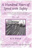 A hundred years of speed with safety : the inception and progress of the Westinghouse Brake & Signal Company Ltd., 1881 - 1981