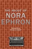 The most of Nora Ephron