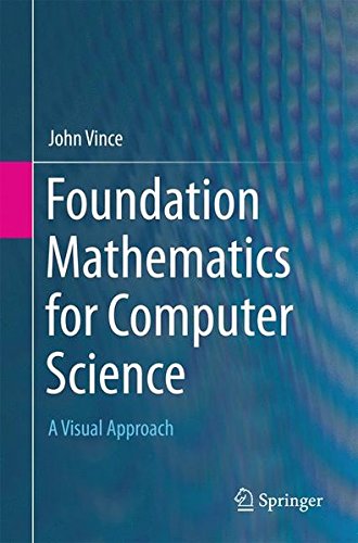 Foundation Mathematics for Computer Science: A Visual Approach