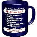 Fun Tasse mit Spruch - zum 18. Geburtstag