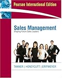 Sales Management : shaping future sales leaders