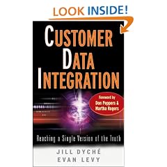 Customer Data Integration: Reaching a Single Version of the Truth (Wiley and SAS Business Series)