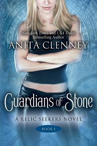 Guardians of Stone (The Relic Seekers Book 1)