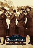 Somerville (Images of America: Massachusetts)