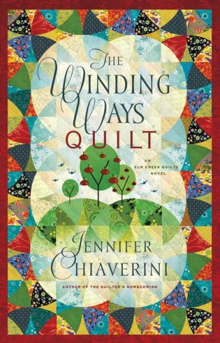 Buy Now at Amazon.com: The Winding Ways Quilt (Elm Creek Quilts Series #12)