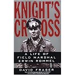 Knight's Cross : A Life of Field Marshal Erwin Rommel book cover