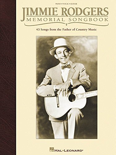 Jimmie Rodgers Memorial Songbook In Fakebook Notation