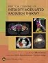 Practical Essentials of  Intensity Modulated Radiation Therapy