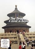 The Dragon  The Dragon: A Stroll in Beijing (NTSC)