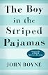 Boy in the Striped Pajamas by John Boyne