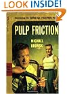Pulp Friction: Uncovering the Golden Age of Gay Male Pulps