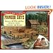 Pioneer Days: Discover the Past with Fun Projects, Games, Activities, and Recipes (American Kids in History Series)