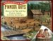 Pioneer Days: Discover the Past with Fun Projects, Games, Activities, and Recipes (American Kids in History Series)