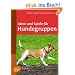 Ideen und Spiele f�r Hundegruppen: Hundekurse sinnvol gestalten