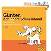 G�nter, der innere Schweinehund. 2 CDs: Das tierische Motivations-H�rbuch