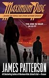 Maximum Ride: Saving the World (Maximum Ride Book #3)