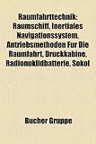 Raumfahrttechnik: Raumschiff, Inertiales Navigationssystem, Antriebsmethoden Fr Die Raumfahrt, Druckkabine, Radionuklidbatterie, Sokol - 