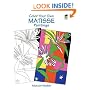 Colour Your Own Matisse Paintings (Coloring Books)