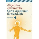 Corso accelerato di creativit� (Zoom)di Alejandro Jodorowsky