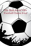 The Best Aston Villa Football Chants Ever