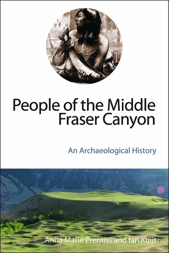 People of the Middle Fraser Canyon: An Archaeological History