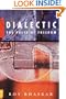 Dialectic: The Pulse of Freedom