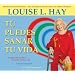 Tu Puedes Sanar Tu Vida: Spanish, 3-CD set! (Spanish Edition)