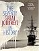 The Seventy Great Journeys in History