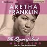 Aretha Franklin: The Queen of Soul