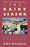 The Rainy Season: Haiti Since Duvalier