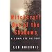 Witchcraft Out of the Shadows: A Complete History
