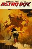 Astro Boy : the movie : official movie adaptation