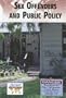 Sex Offenders and Public Policy (Current Controversies)