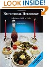 Nutritional Herbology : A Reference Guide to Herbs